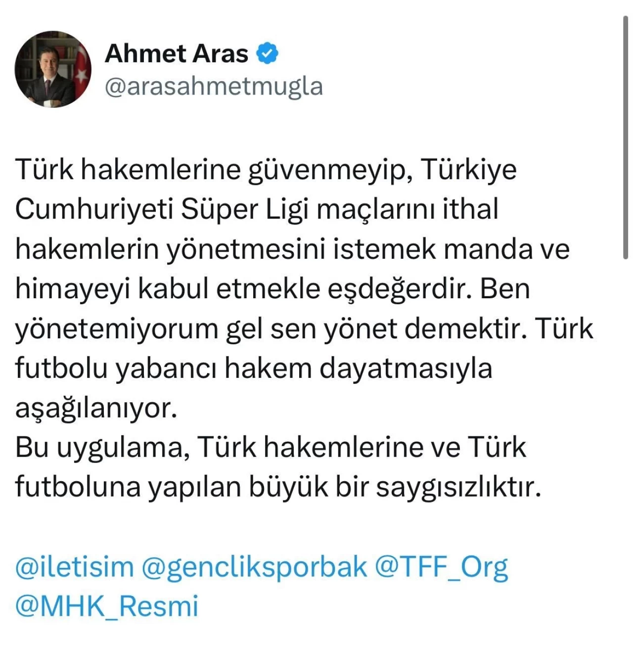 Başkan Ahmet Aras, Derbiye Yabancı Hakem Atamasını 'Manda ve Himayeye Benzetti